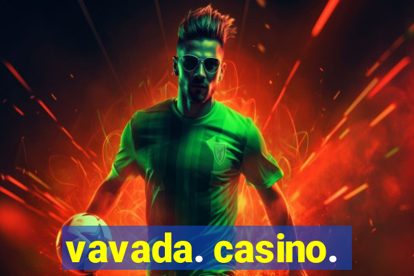 vavada. casino.